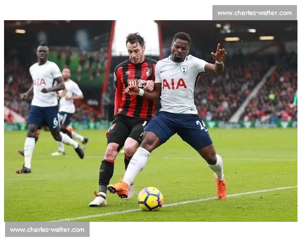 英超焦点战热刺主场迎战伯恩茅斯争夺关键三分前景解析走势预测