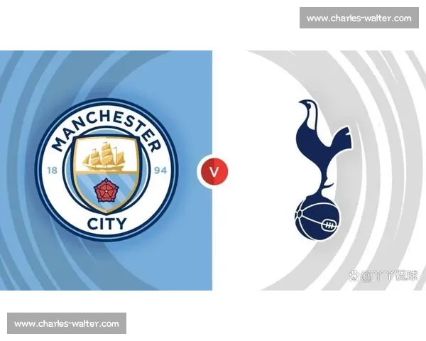 英超焦点战热刺对阵切尔西战术走势与胜负关键深度解析前瞻全景